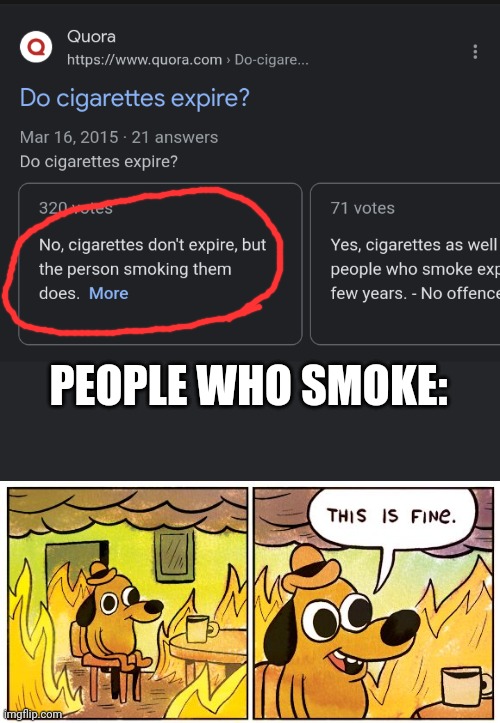 PEOPLE WHO SMOKE: | made w/ Imgflip meme maker