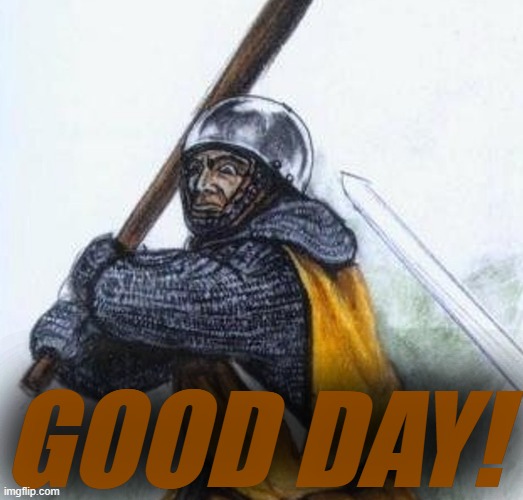 Goedendag | GOOD DAY! | image tagged in rmk | made w/ Imgflip meme maker