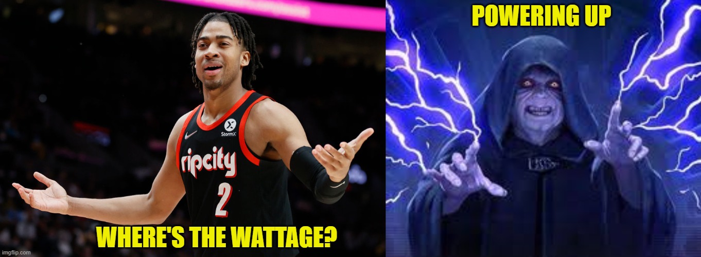 Trendon Watford Power meme | POWERING UP; WHERE'S THE WATTAGE? | image tagged in emperor palpatine,ripcity | made w/ Imgflip meme maker