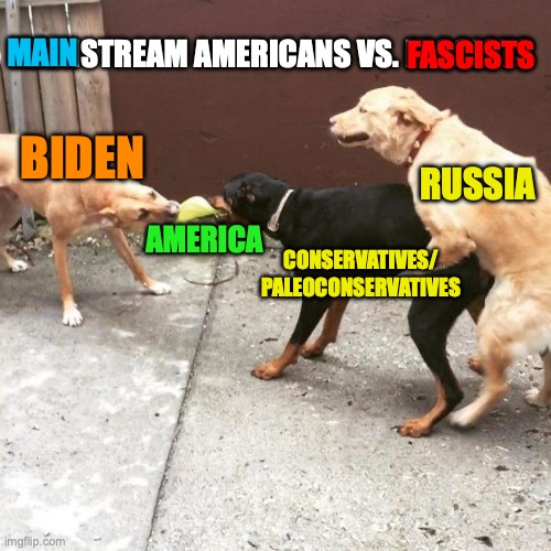 This Is My Life | BIDEN AMERICA CONSERVATIVES/
PALEOCONSERVATIVES RUSSIA MAINSTREAM AMERICANS VS. FASCISTS MAIN FASCISTS | image tagged in this is my life | made w/ Imgflip meme maker