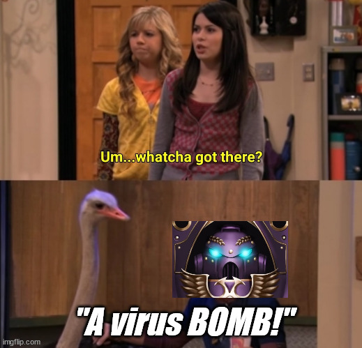 Rylanor playing it cool... | "A virus BOMB!" | image tagged in whatcha got there,warhammer40k,bomb | made w/ Imgflip meme maker