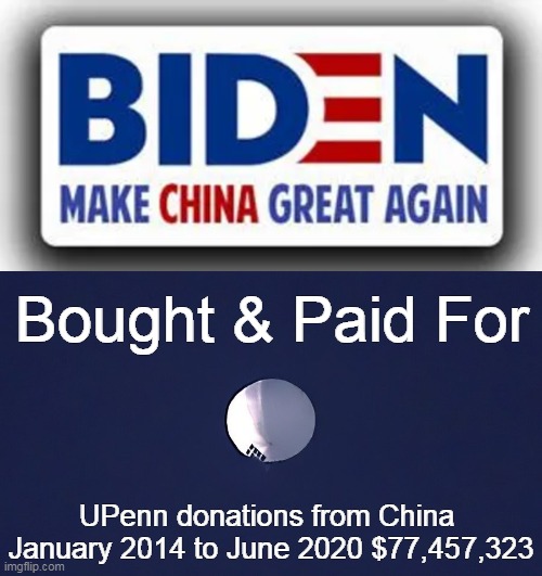 Compromised China Joe Has Refused To Answer All Questions | Bought & Paid For; UPenn donations from China 
January 2014 to June 2020 $77,457,323 | image tagged in politics,joe biden,made in china,balloon,bought and paid for,compromised | made w/ Imgflip meme maker