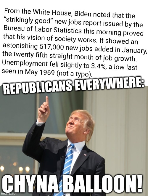 Quick, someone distract the morons! | REPUBLICANS EVERYWHERE:; CHYNA BALLOON! | image tagged in trump eclipse,biden,economics | made w/ Imgflip meme maker