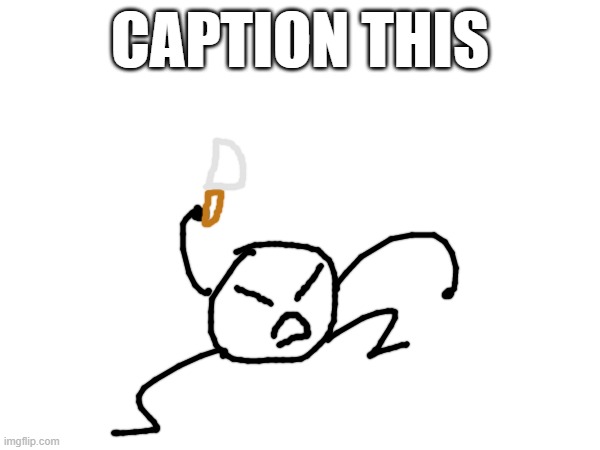 caption this and ill rate it out of ten | CAPTION THIS | made w/ Imgflip meme maker