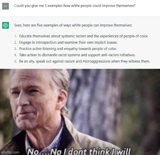 Systemic bullshit. | image tagged in no i don't think i will | made w/ Imgflip meme maker