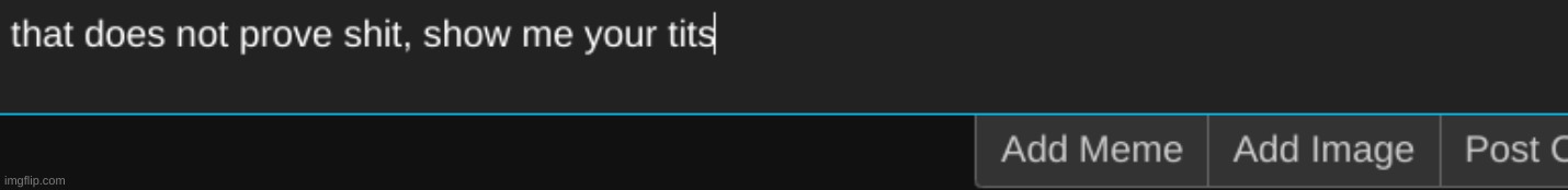 . | made w/ Imgflip meme maker