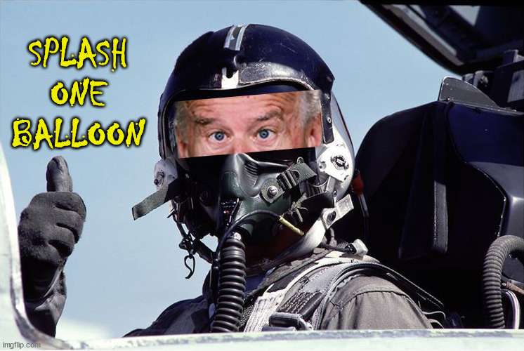 Fighter Jet Pilot Thumbs Up | SPLASH ONE BALLOON | image tagged in memes,fighter jet,thumbs up,splash,joe biden,what are you waiting for | made w/ Imgflip meme maker