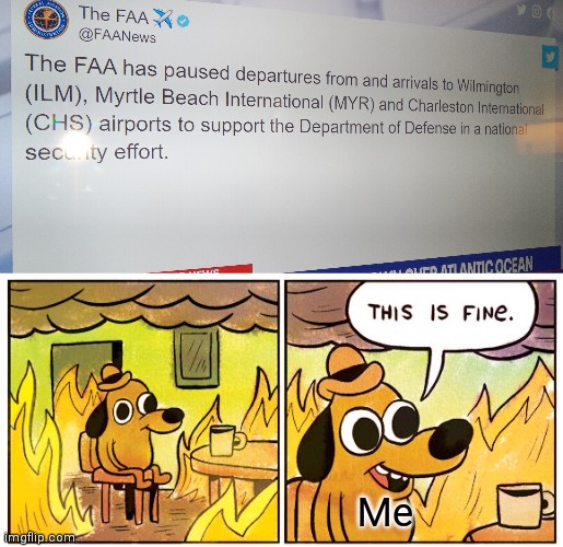 Me | image tagged in memes,this is fine | made w/ Imgflip meme maker