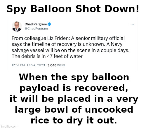 Spy Balloon Shot Down! | image tagged in joe biden,chinese,spy balloon,rice,bowl | made w/ Imgflip meme maker