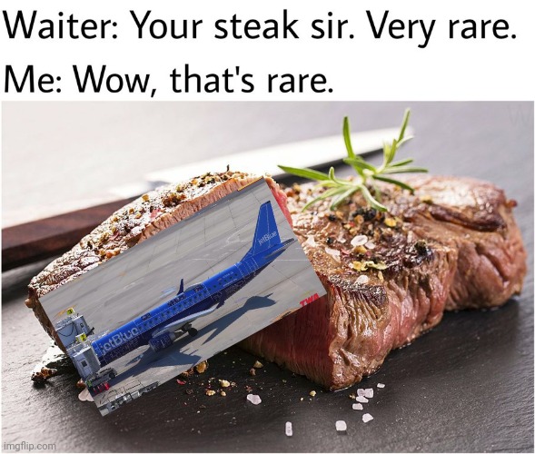 The livery is rare | image tagged in rare steak meme,plane | made w/ Imgflip meme maker