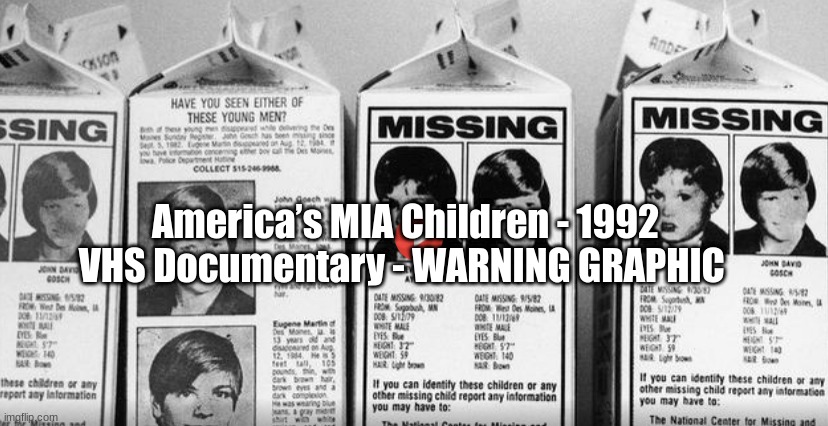 America’s MIA Children - 1992 VHS Documentary - Warning Graphic (Video) 