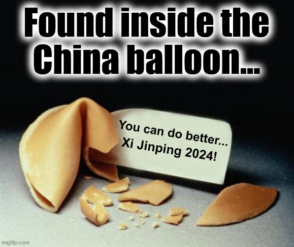 Balloon Fortune | Found inside the
China balloon... | image tagged in china balloon,spy,balloon,fortune | made w/ Imgflip meme maker