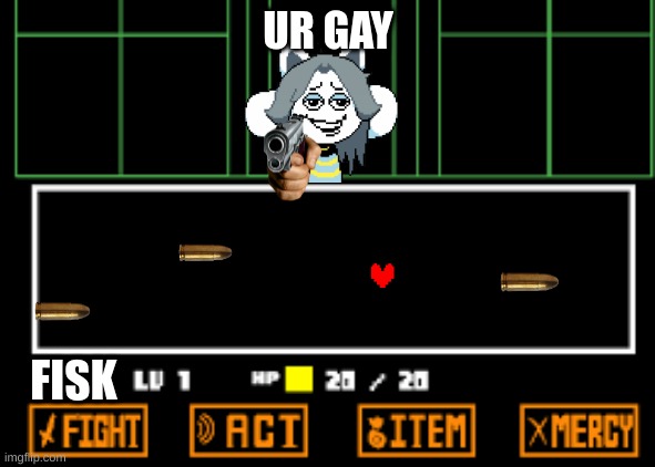 ur gay | UR GAY; FISK | image tagged in undertale fight | made w/ Imgflip meme maker