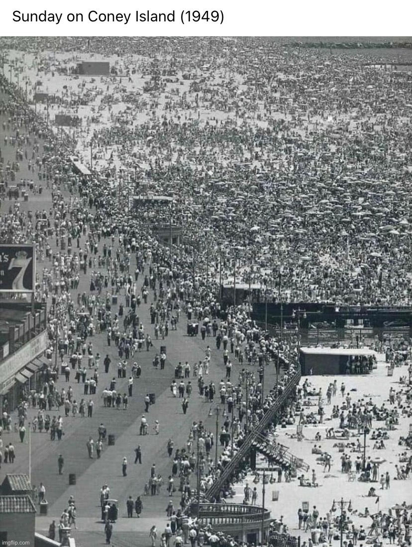 Sunday on Coney Island 1949 | image tagged in sunday on coney island 1949 | made w/ Imgflip meme maker