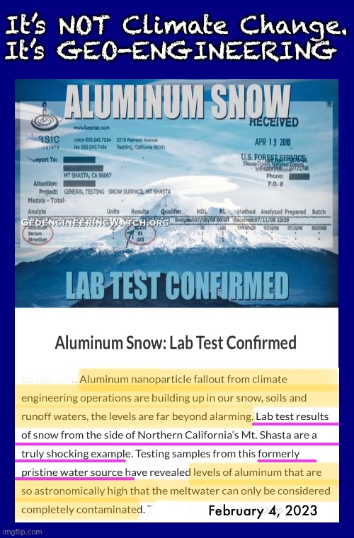 That’s a bad sign….  In the snow, means in the water | It’s NOT Climate Change.
It’s GEO-ENGINEERING; February 4, 2023 | image tagged in memes,uh oh,their dastardly deeds are showing up,cant deny it as conspiracy theory | made w/ Imgflip meme maker
