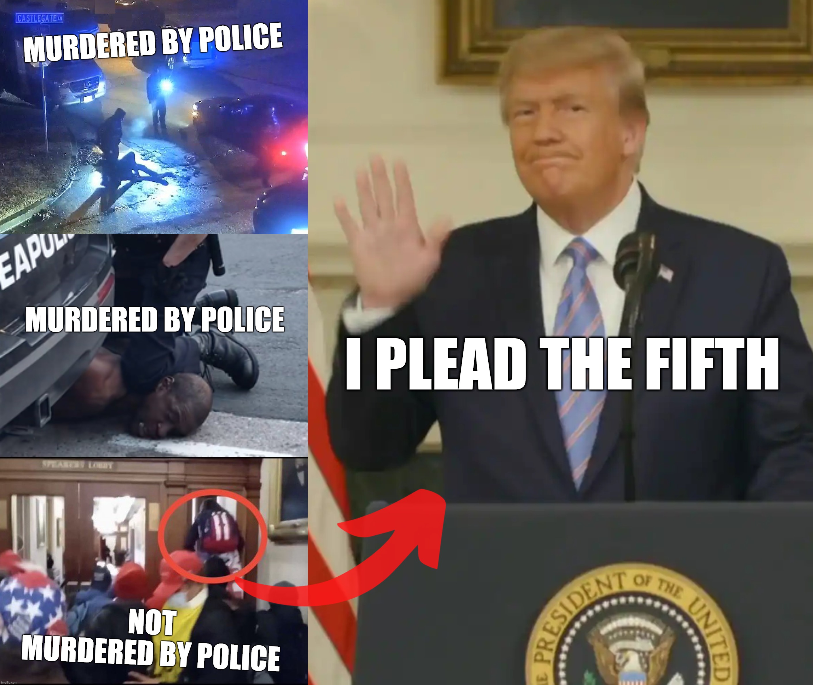 only ultra MAGAt scum can get a girl murdered and then blame it on the police... | I PLEAD THE FIFTH | image tagged in maga,scumbag republicans,the lowest scum in history,the murderer,talking shit,lock him up | made w/ Imgflip meme maker