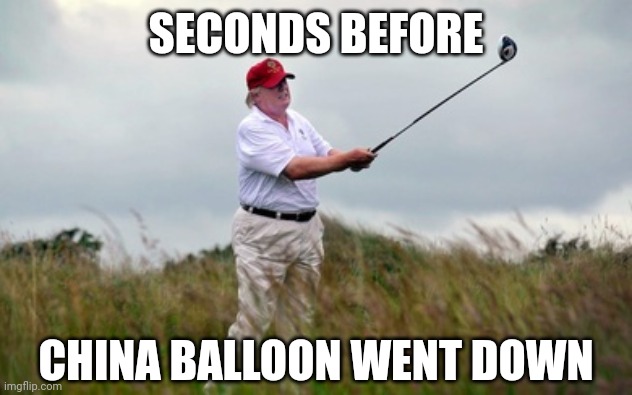Seconds before China balloon went down | SECONDS BEFORE; CHINA BALLOON WENT DOWN | image tagged in china,meme,donald trump,weather,balloon | made w/ Imgflip meme maker