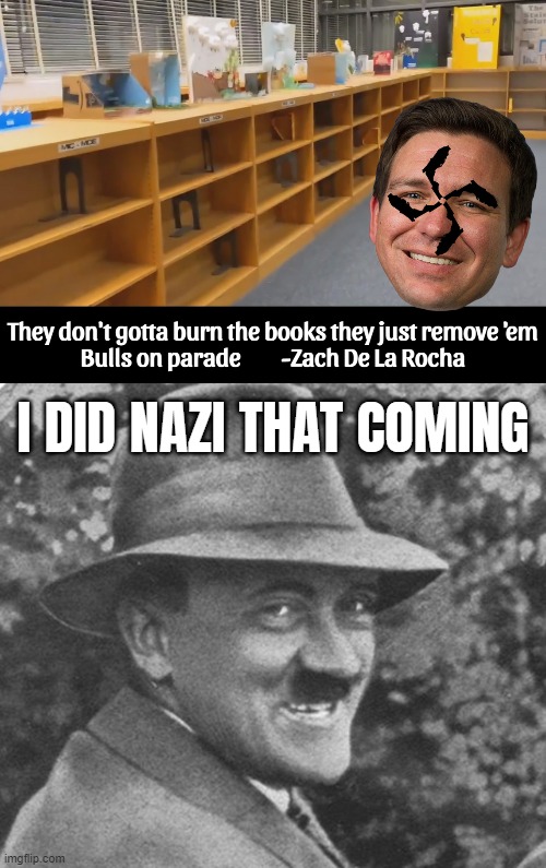nazi censors... | I DID NAZI THAT COMING | image tagged in birds of a feather | made w/ Imgflip meme maker