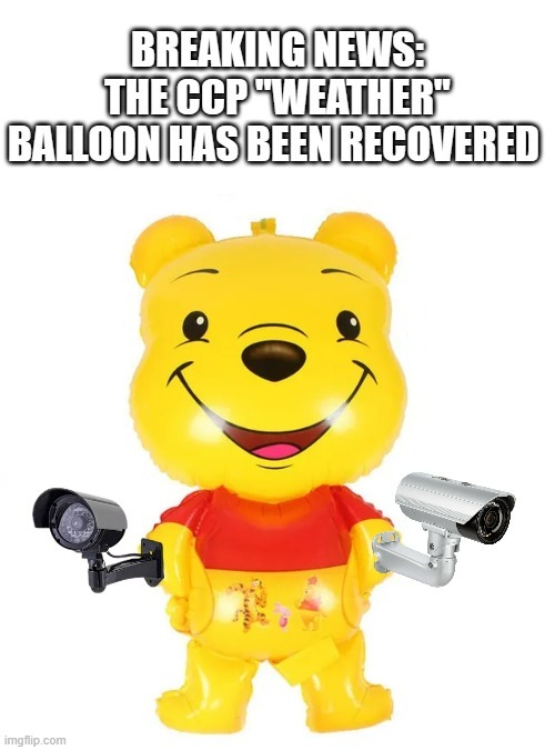 Ladie and Gentlemen, we got him. | image tagged in balloon,ccp,china,spy,spying,surveillance | made w/ Imgflip meme maker