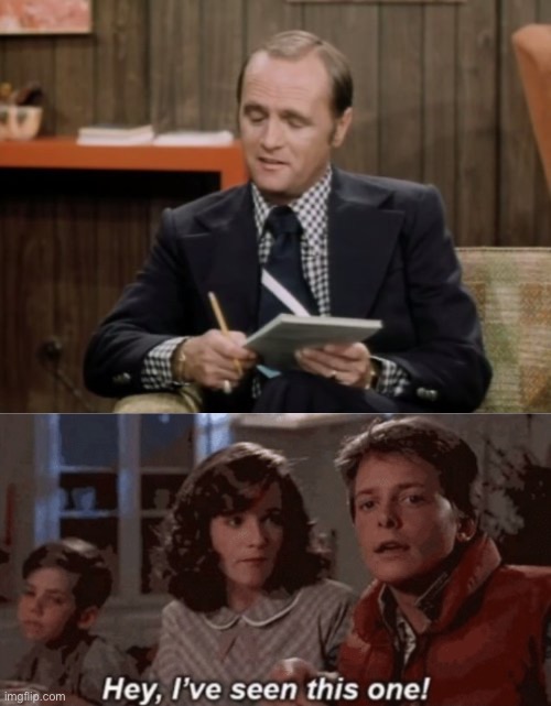 image tagged in bob newhart,hey i've seen this one | made w/ Imgflip meme maker