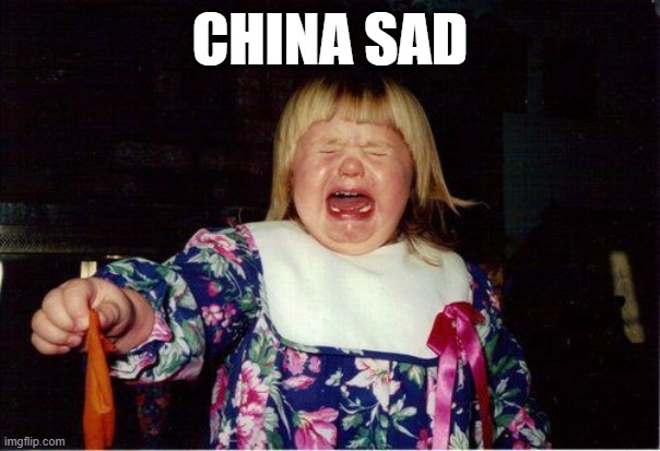 China Sad | CHINA SAD | image tagged in china,spy balloon | made w/ Imgflip meme maker
