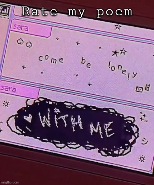 Pictochat come be lonely with me - Imgflip