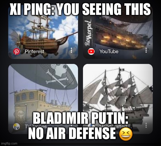 Flying ballon | XI PING: YOU SEEING THIS; BLADIMIR PUTIN: NO AIR DEFENSE 😆 | image tagged in china,spy ship,shape of the earth,levitation technologies | made w/ Imgflip meme maker