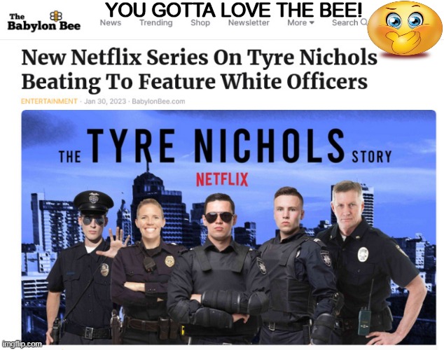 Ratings will be much higher this way. | YOU GOTTA LOVE THE BEE! | image tagged in politics,the babylon bee,politics lol,agenda,white privilege,netflix | made w/ Imgflip meme maker