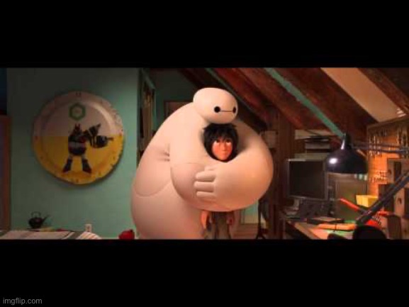 BAYMAX hug | image tagged in baymax hug | made w/ Imgflip meme maker