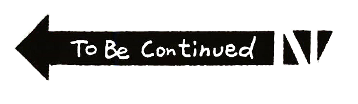 To be continued Blank Meme Template