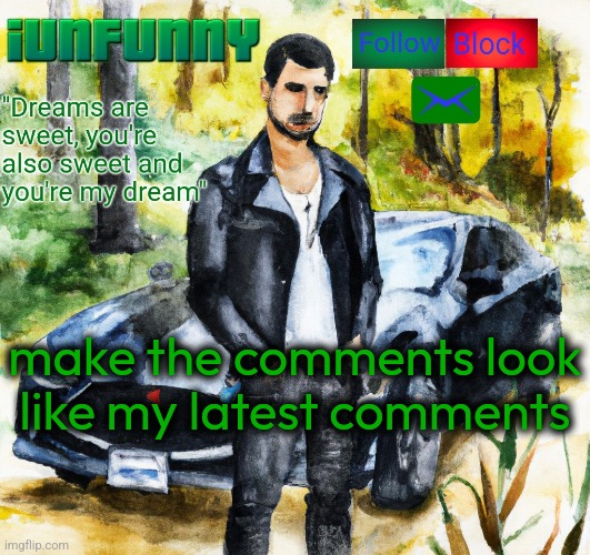 iunfunny.co | make the comments look like my latest comments | image tagged in iunfunny co | made w/ Imgflip meme maker