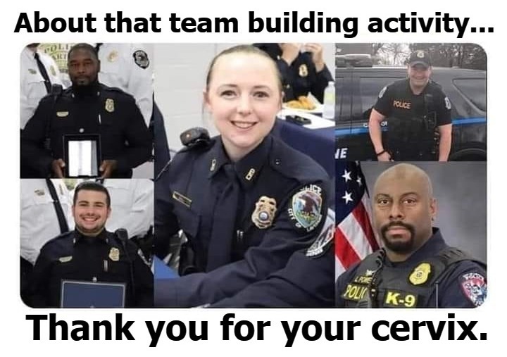 About that team building activity... | image tagged in thank you for your cervix,thank you for your service,sluts,whores,political prostitutes | made w/ Imgflip meme maker