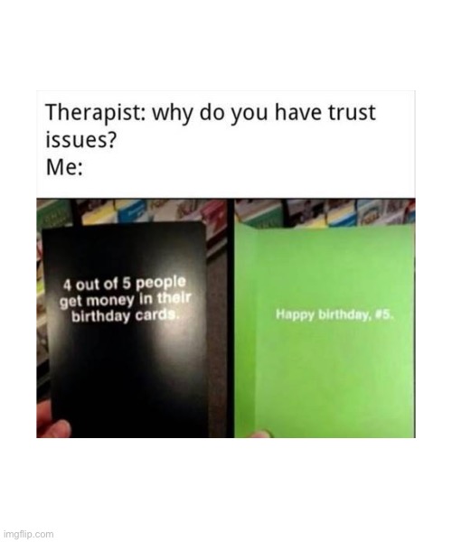*sad noises* | image tagged in money,birthday,funny memes | made w/ Imgflip meme maker