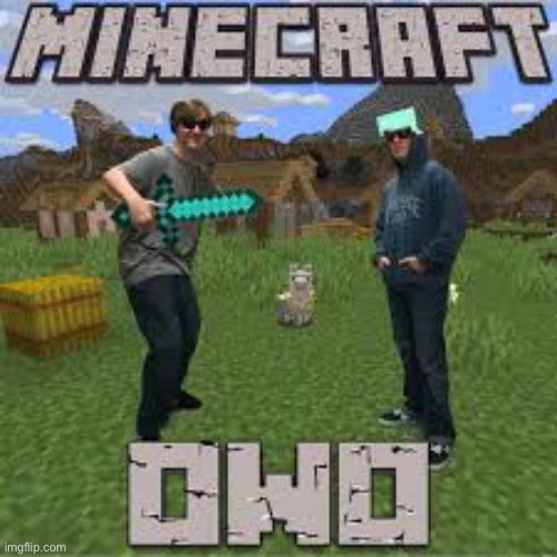 minecraft owo edition | image tagged in owo,minecraft,minecraft owo | made w/ Imgflip meme maker