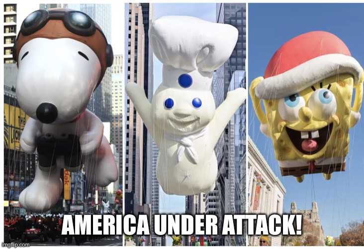 America Under Attack! | AMERICA UNDER ATTACK! | image tagged in balloon warsl | made w/ Imgflip meme maker