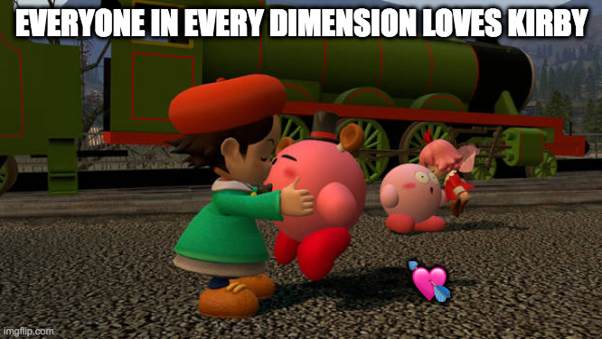 Kirby and Ribbon | EVERYONE IN EVERY DIMENSION LOVES KIRBY; 💘 | image tagged in kirby and ribbon | made w/ Imgflip meme maker