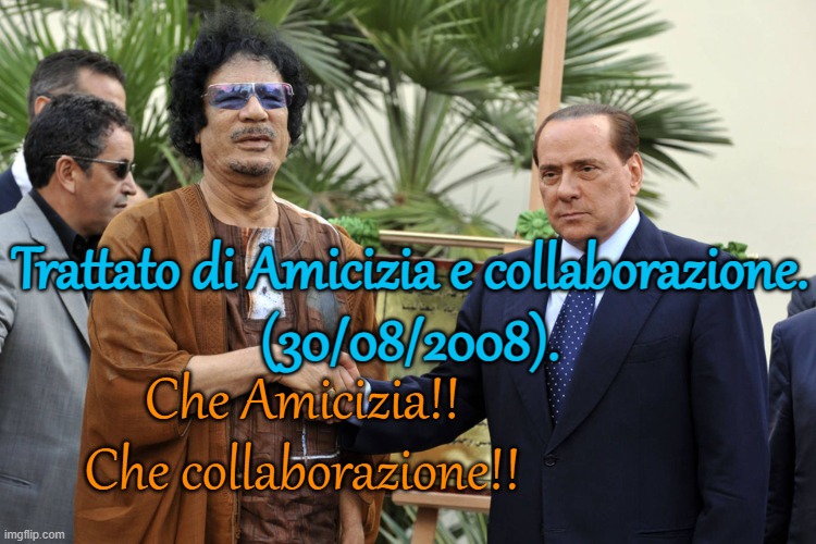 Trattato di Amicizia e collaborazione.
(30/08/2008). Che Amicizia!!
Che collaborazione!! | made w/ Imgflip meme maker