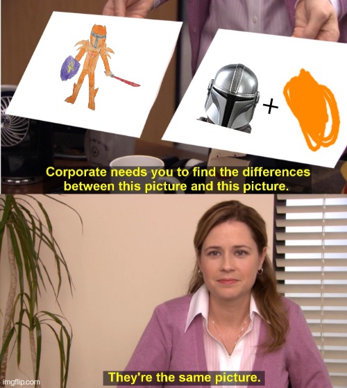 They're The Same Picture | + | image tagged in memes,they're the same picture | made w/ Imgflip meme maker