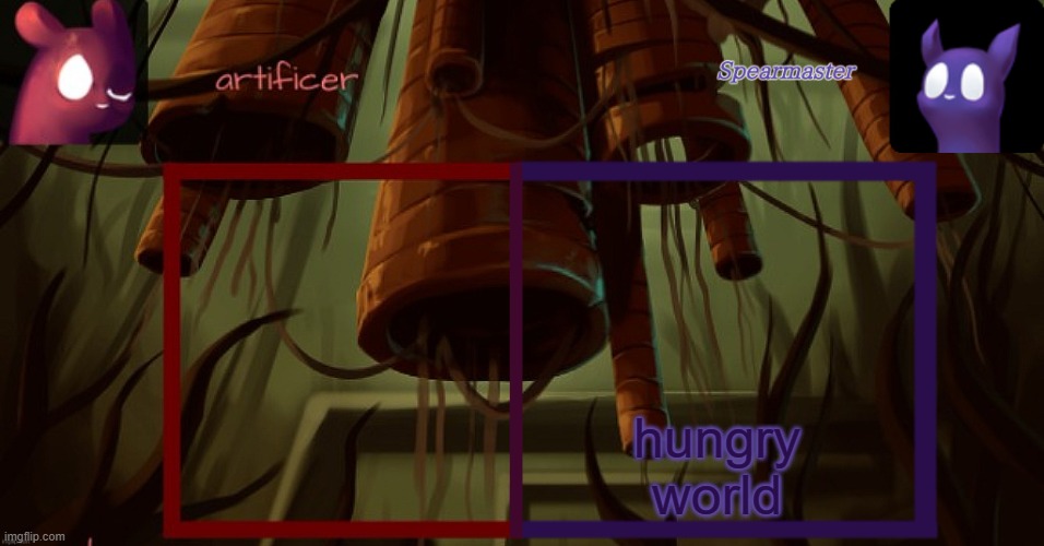 Artificer and spearmaster temp | hungry world | image tagged in artificer and spearmaster temp | made w/ Imgflip meme maker