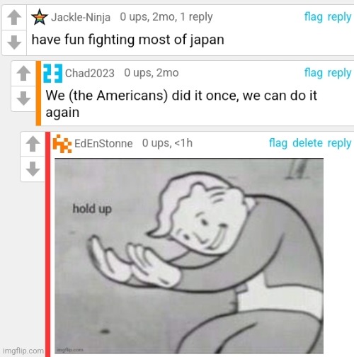 Hold up | image tagged in fallout hold up,ww2,meanwhile on imgflip,cursed | made w/ Imgflip meme maker