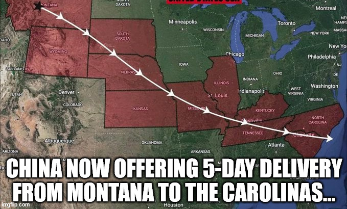 Chinese takeout... | CHINA NOW OFFERING 5-DAY DELIVERY FROM MONTANA TO THE CAROLINAS... | image tagged in chinese,delivery | made w/ Imgflip meme maker
