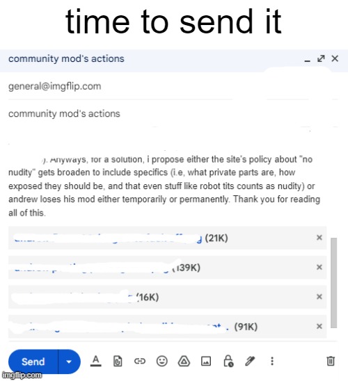 not even gonna proof read it either, im confident what i wrote is enough (censored some stuff since andrew is probably watching  | time to send it | made w/ Imgflip meme maker