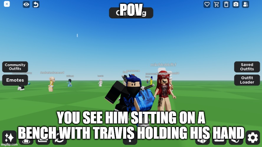 Zero the robloxian | POV; YOU SEE HIM SITTING ON A BENCH WITH TRAVIS HOLDING HIS HAND | image tagged in zero the robloxian | made w/ Imgflip meme maker