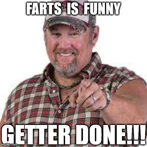 FARTS  IS  FUNNY GETTER DONE!!! | made w/ Imgflip meme maker