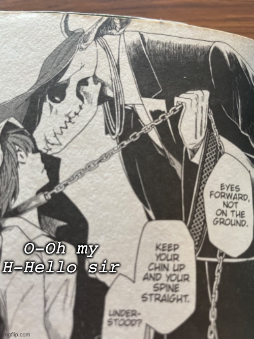 O-Oh my H-Hello sir | made w/ Imgflip meme maker