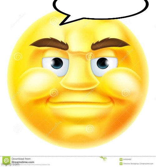 smiling emoji without watermark | image tagged in smiling emoji without watermark | made w/ Imgflip meme maker