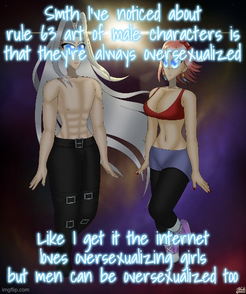 Sayori and Sephiroth | Smth I’ve noticed about rule 63 art of male characters is that they’re always oversexualized; Like I get it the internet loves oversexualizing girls but men can be oversexualized too | image tagged in sayori and sephiroth | made w/ Imgflip meme maker