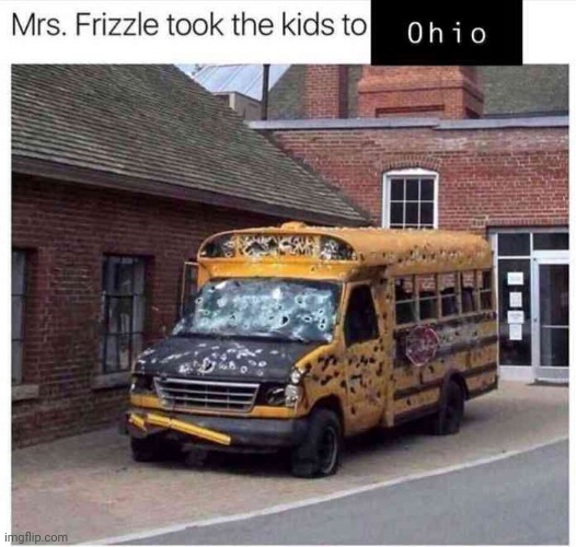 Ohio | image tagged in ohio | made w/ Imgflip meme maker