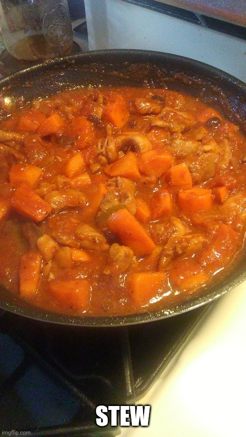 Look what I cooked uwu | STEW | made w/ Imgflip meme maker