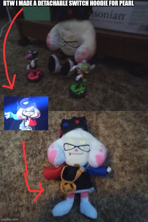 D r i p | BTW I MADE A DETACHABLE SWITCH HOODIE FOR PEARL | made w/ Imgflip meme maker